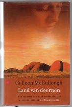 Land van doornen - Colleen McCullough, Boeken, Historische romans, Gelezen, Ophalen of Verzenden, Colleen McCullough