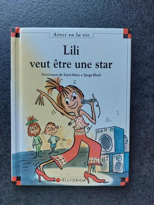 Lili veut être une star - D. de Saint Mars, Boeken, Kinderboeken | Kleuters, Gelezen, Fictie algemeen, 5 of 6 jaar, Jongen of Meisje