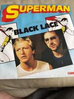 7" Black Lace, Superman, Ophalen of Verzenden, 1980 tot 2000