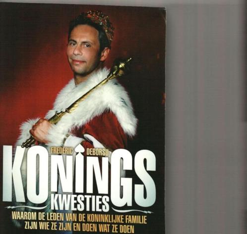 Koningskwesties frederic deborsu 424 blz, Livres, Histoire nationale, Comme neuf, Enlèvement ou Envoi