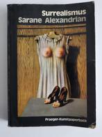 Surrealismus - Sarane Alexandrian, Gelezen, Ophalen of Verzenden, Schilder- en Tekenkunst, Sarane Alexandrian