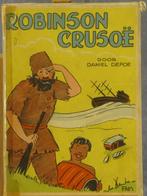 antiquarisch jeugdboek Robinson Crusoë Daniel Defoe, Ophalen, Gelezen, Daniel Defoe, Fictie
