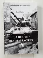 La Bataille des Ardennes : La Route des Massacres, Livres, Guerre & Militaire, Comme neuf, Henri Castor, Enlèvement ou Envoi, Deuxième Guerre mondiale