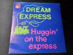 Dream Express ‎– Huggin' On The Express ' 7 Als nieuw !, Cd's en Dvd's, 7 inch, Single, Ophalen of Verzenden, Zo goed als nieuw
