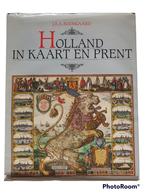 Boek holland in kaart en prent, Boeken, Geschiedenis | Wereld, Gelezen, Ophalen of Verzenden, Europa