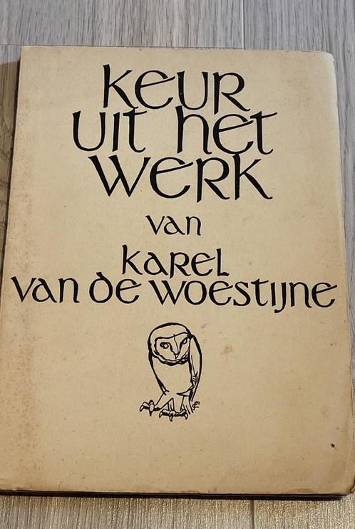 Keur uit het werk van Karel van de Woestijne, 1953, Boeken, Gedichten en Poëzie, Gelezen, Ophalen of Verzenden