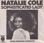 Natalie Cole – Sophisticated lady / Good morning heartache -, CD & DVD, Vinyles Singles, 7 pouces, Pop, Utilisé, Enlèvement ou Envoi