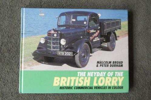 The heyday of the british lorry (M. Broad & P. Durham), Boeken, Vervoer en Transport, Gelezen, Vrachtwagen, Ophalen of Verzenden