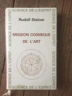 Mission cosmique de l'art, Spiritualiteit algemeen, Ophalen of Verzenden, Zo goed als nieuw, Rudolf Steiner