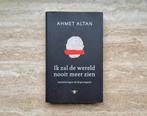 Ik zal de wereld nooit meer zien, Ahmet Altan in gevangenis, Neuf, Société, Ahmet Altan, Envoi