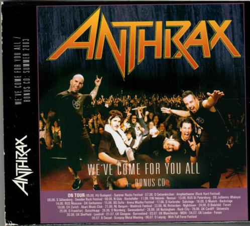 CD: ANTHRAX - We've come for you all (+ bonus cd), CD & DVD, CD | Hardrock & Metal, Utilisé, Coffret, Enlèvement ou Envoi