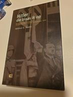 H.G. Haasis - Hitler die blaas ik op.AANSLAG 1939 op HITLER, Ophalen of Verzenden, Zo goed als nieuw, H.G. Haasis