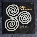 LP Michael Hanly, Mícheál O’Donnell – Celtic Folkweave, Ophalen of Verzenden, Gebruikt, 12 inch, Europees