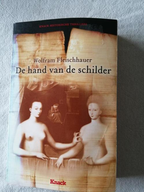 de hand van de schilder - Wolfram Fleischhauer., Boeken, Historische romans, Ophalen