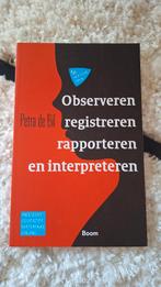 Observeren registreren rapporteren en interpreteren, Boeken, Ophalen of Verzenden, Nieuw, Hoger Onderwijs, Petra de Bil