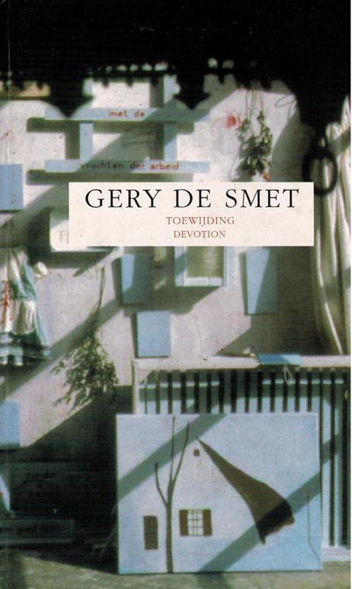 Gerry De Smet - Toewijding Devotion, Boeken, Kunst en Cultuur | Beeldend, Gelezen, Ophalen of Verzenden