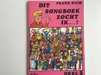 Dit songboek zocht ik, deel 5. Frank Rich, Boek, Ophalen of Verzenden, Zo goed als nieuw, Kunst en Creatief