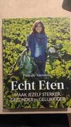 Pascale Naessens - Echt eten, Boeken, Ophalen of Verzenden, Pascale Naessens