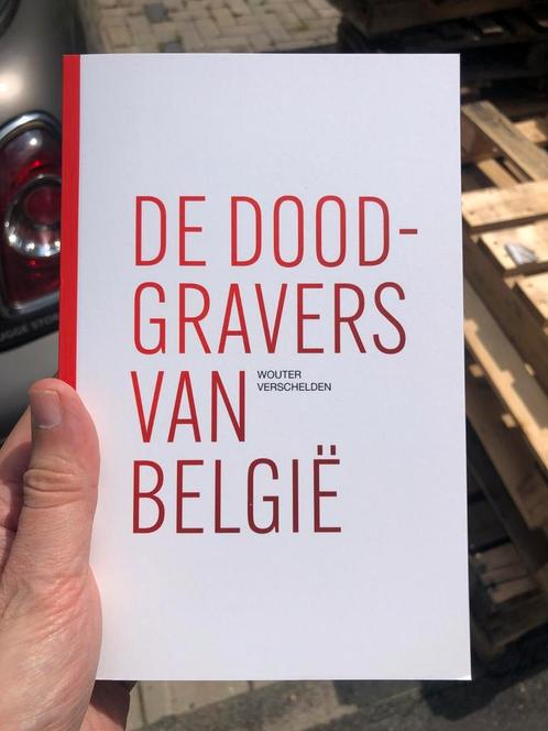 De Doodgravers van België, Boeken, Politiek en Maatschappij, Zo goed als nieuw, Ophalen of Verzenden