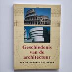 Geschiedenis van de architectuur van de oudheid tot heden, Boeken, Ophalen of Verzenden