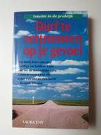 Durf te vertrouwen op je gevoel - L. Day - 9789055014194, Enlèvement ou Envoi, Comme neuf, Laura Day