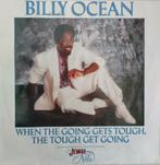 Billy Ocean - When the going gets tough, Pop, Ophalen of Verzenden, 7 inch, Zo goed als nieuw