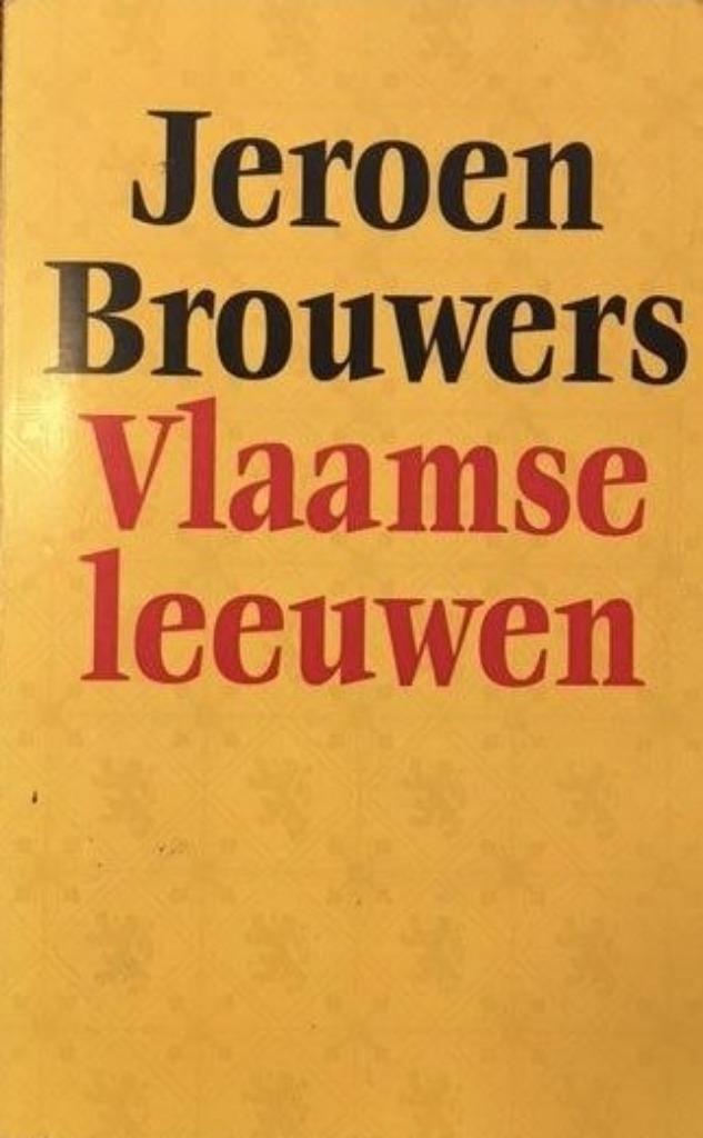 Vlaamse Leeuwen - Jeroen Brouwers - 1994, Boeken, Overige Boeken, Gelezen, Ophalen of Verzenden
