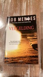 Bob Mendes - Vergelding, Boeken, Ophalen of Verzenden, Gelezen