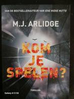 M.J. Arlidge - Kom je spelen?, Boeken, Ophalen, Zo goed als nieuw, M.J. Arlidge