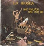 single La Bionda - One for you one for me, Cd's en Dvd's, Pop, Ophalen of Verzenden, 7 inch, Zo goed als nieuw