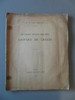 Un Grand artiste méconnu Gaspard de Crayer 1926, Verzenden, Zo goed als nieuw, Schilder- en Tekenkunst