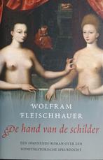 W.Fleischhauer. De hand van de schilder, Boeken, Ophalen of Verzenden