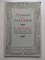 Antoon van Dijck : Herinnering aan de Feesten 1899, Antiek en Kunst, Antiek | Boeken en Manuscripten, Ophalen of Verzenden