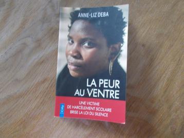 Livre " LA PEUR AU VENTRE " de Anne-Liz Deba. beschikbaar voor biedingen