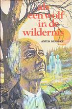 Als een wolf in de wildernis - Aster Berkhof, Boeken, Ophalen of Verzenden, Gelezen