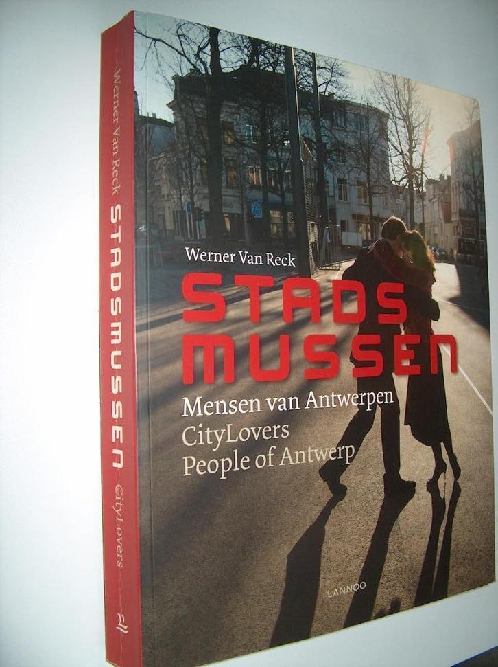 Werner Van Reck - Stadsmussen / Mensen van Antwerpen, Boeken, Kunst en Cultuur | Fotografie en Design, Gelezen, Fotografen, Ophalen of Verzenden