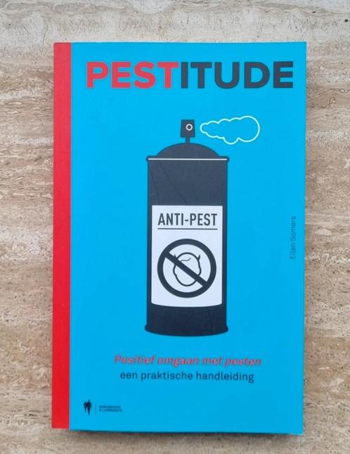 PESTitude, boek van Ellen Somers over pesten en pestgedrag, Livres, Conseil, Aide & Formation, Neuf, Envoi