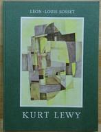 Kurt Lewy, monografie door Léon-Louis Sosset, 1964, Boeken, Ophalen of Verzenden, Zo goed als nieuw, Schilder- en Tekenkunst