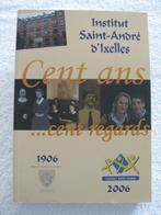 Elsene Brussel - Sint-Andrie-Instituut - 2006 - met cd-Rom !, Ophalen of Verzenden, Gelezen