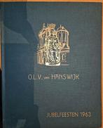 O.L.V. van Hanswijk Jubelfeesten 1963, Boeken, Geschiedenis | Stad en Regio, 20e eeuw of later, Rudy Vandekerckhove, Ophalen of Verzenden