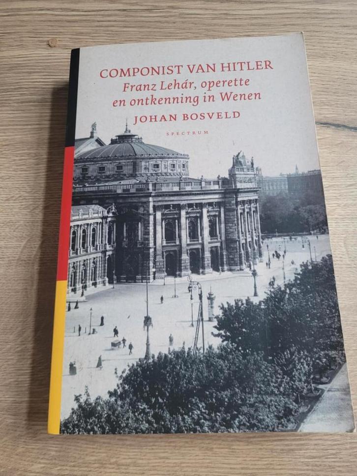 Boek : Componist van Hitler : Franz Lehar / Johan Bosveld, Boeken, Oorlog en Militair, Zo goed als nieuw, Ophalen of Verzenden