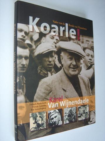 Koarle ! Karel van Wijnendaele + CD beschikbaar voor biedingen