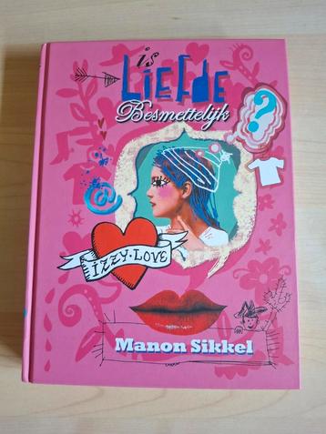 Manon Sikkel - Is liefde besmettelijk? beschikbaar voor biedingen