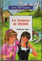 "La jeunesse de Heidi" Johanna Spyri, Fiction général, Utilisé, Enlèvement ou Envoi, Johanna spyri