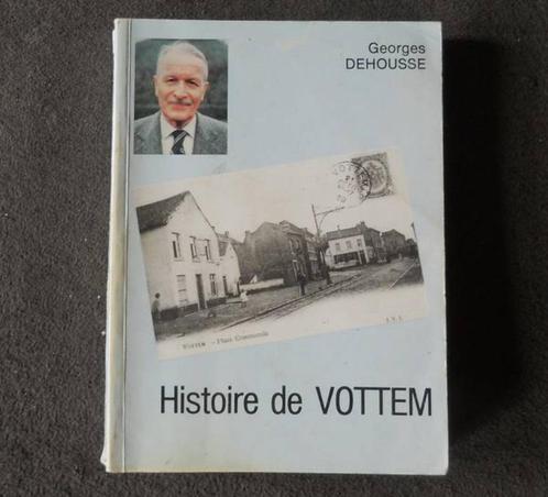 Histoire de Vottem (Georges Dehousse) Herstal Liège Histoire, Livres, Histoire nationale, Enlèvement ou Envoi