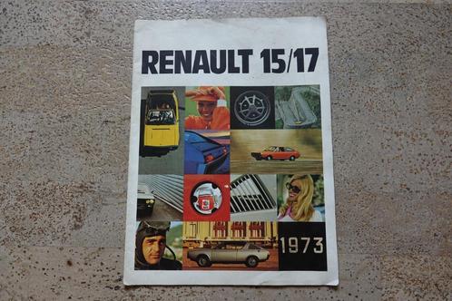 Renault 15/17 1973 folder, Livres, Autos | Brochures & Magazines, Renault, Enlèvement ou Envoi