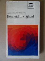 Augustinus Kardinaal Bea Eenheid in vrijheid 1966 Non lu, Comme neuf, Augustinus Kardinaal Bea, Enlèvement ou Envoi, Christianisme | Catholique