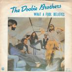 45T: The Doobie Brothers: What a fool believes  PopRock, 7 pouces, Utilisé, Enlèvement ou Envoi, Single