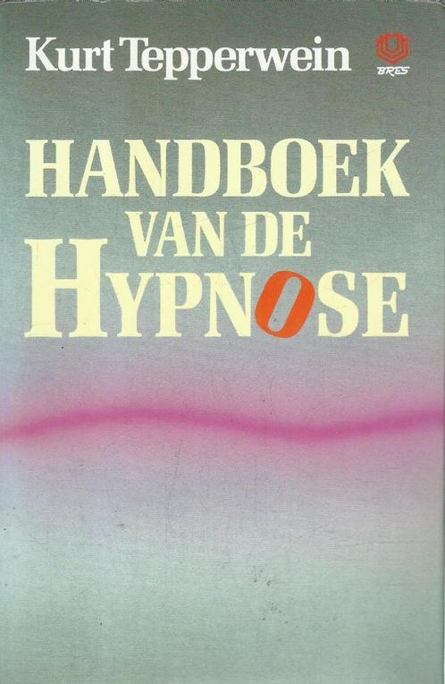 Kurt Tepperwein - Handboek van de hypnose, Boeken, Psychologie, Gelezen, Ophalen of Verzenden
