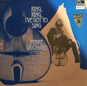 Ferre Grignard – Ring, Ring, I’ve got to sing - LP beschikbaar voor biedingen